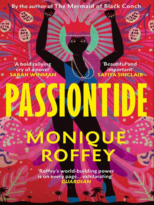 Title details for Passiontide by Monique Roffey - Available
